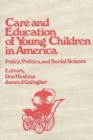 Image for Care and Education of Young Children in America
