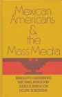 Image for Mexican Americans and the Mass Media