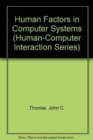 Image for Human Factors in Computer Systems