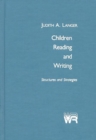 Image for Children Reading and Writing : Structures and Strategies
