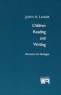 Image for Children Reading and Writing : Structures and Strategies