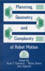 Image for Planning, Geometry, and Complexity of Robot Motion