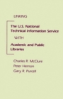 Image for Linking the U.S. National Technical Information Service with Academic and Public Libraries