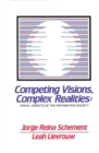 Image for Competing Visions, Complex Realities : Social Aspects of the Information Society