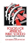 Image for Policies for America&#39;s Public Schools