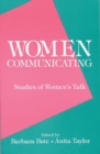 Image for Women Communicating : Studies of Women&#39;s Talk