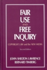 Image for Fair Use and Free Inquiry : Copyright Law and the New Media, 2nd Edition
