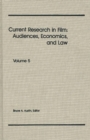Image for Current Research in Film : Audiences, Economics, and Law, Volume 5