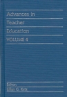 Image for Advances in Teacher Education, Volume 4
