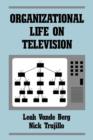 Image for Organizational Life on Television