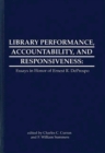 Image for Library Performance, Accountability and Responsiveness
