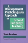 Image for A Developmental Psycholinguistic Approach to Second Language Teaching