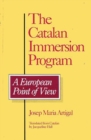 Image for The Catalan Immersion Program : A European Point of View