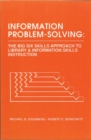 Image for Information problem-solving  : The Big Six Skills approach to library &amp; information skills instruction