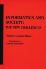 Image for Informatics and Society : The New Challenges