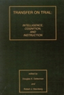 Image for Transfer on trial  : intelligence, cognition, and instruction