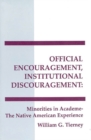 Image for Official Encouragement, Institutional Discouragement