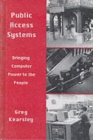 Image for Public Access Systems : Bridging Computer Power to the People