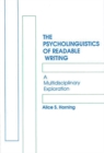 Image for The Psycholinguistics of Readable Writing : A Multidisciplinary Exploration