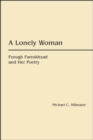 Image for Lonely Woman : A Biography with Examples of Her Poems in Farsi and English