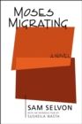 Image for Moses Migrating