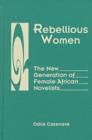 Image for Rebellious Women