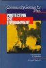 Image for Community Service for Teens: Protecting the Environment