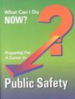 Image for Preparing for a Career in Public Safety