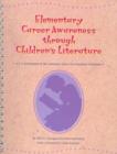 Image for Elementary Career Awareness Through Children&#39;s Literature : Grades 3-5