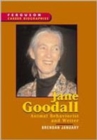 Image for Jane Goodall  : animal behaviorist and writer