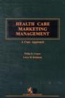 Image for Health Care Marketing and Management