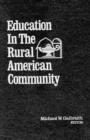 Image for Education in the Rural American Community : A Lifelong Process