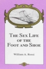 Image for Sex Life Of The Foot &amp; Shoe
