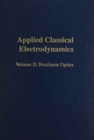 Image for Applied Classical Electrodynamics v. 2; Nonlinear Optics