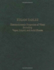 Image for Steam Tables  S.I.Units : Thermodynamic Properties of Water Including Vapor, Liquid and Solid Phases