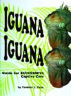 Image for Iguana Iguana : Guide for Successful Captive Care