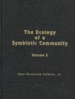Image for The Ecology of a Symbiotic Community Vol 2; The Component Symbiote Community of the Japanese Lizard &quot;&quot;Takydromus Tachydromoides&quot;&quot; (Lacertidae)