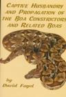 Image for Captive Husbandry and Propagation of the Boa Constrictor