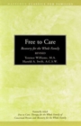 Image for Free to Care : Recovery for the Whole Family