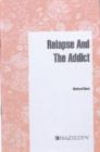 Image for Relapse and the Addict
