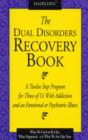 Image for The Dual Disorders Recovery Book