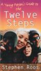 Image for A Young Person&#39;s Guide to the Twelve Steps