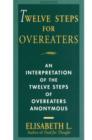 Image for Twelve Steps For Overeaters