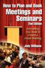 Image for How to Plan and Book Meetings and Seminars - 2nd Edition