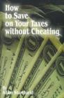 Image for How to Save on Your Taxes Without Cheating