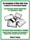 Image for The Investigation of White-Collar Crime : A Manual for Law Enforcement Agencies
