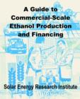 Image for A Guide to Commercial-Scale Ethanol Production and Financing