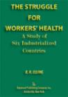 Image for The Struggle for Workers&#39; Health