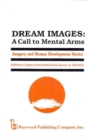Image for Dream Images : A Call to Mental Arms