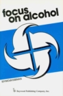 Image for Focus on Alcohol